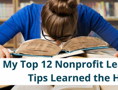 017-My Top 12 Nonprofit Leadership Tips Learned the Hard Way