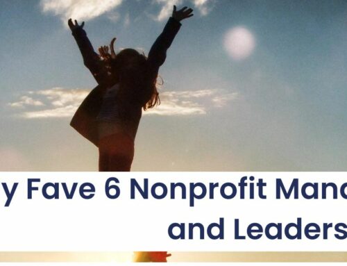 022-My Fave 6 Nonprofit Leadership and Management Wins
