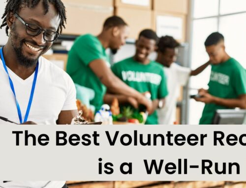 024-The Best Volunteer Recognition is a Well-Run Program