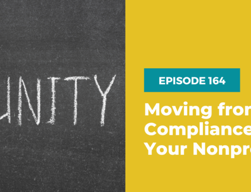 164 – Moving from Volunteer Compliance to Building Your Nonprofit Community